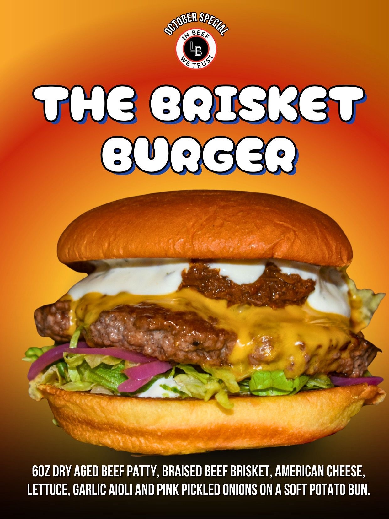 SPECIAL - The Brisket Burger